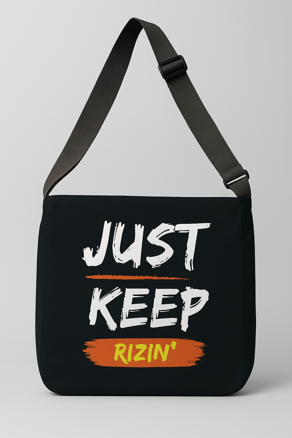 Just Keep Rizin’ Adjustable Tote Bag (Jet Black)