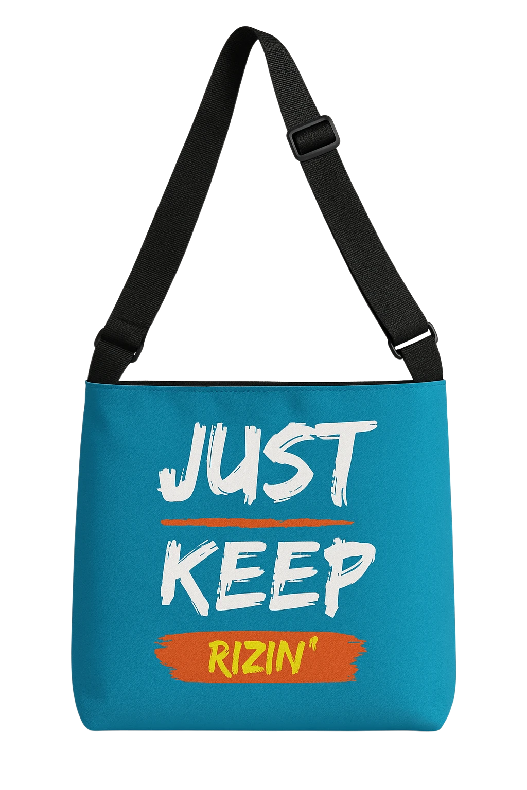 Just Keep Rizin’ Adjustable Tote Bag (Glacial Blue)